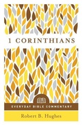 Cover: 1 Corinthians- Everyday Bible Commentary - Moody Publishers