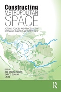 Cover: Constructing Metropolitan Space - Routledge