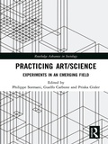 Cover: Practicing Art/Science - Routledge