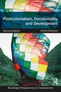 Cover: Postcolonialism, Decoloniality and Development - Routledge