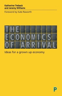 Enlarge image Cover: The Economics of Arrival - Policy Press