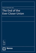 Cover: The End of the Ever Closer Union - Nomos/Hart