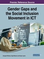 Cover: Gender Gaps and the Social Inclusion Movement in ICT - IGI Global