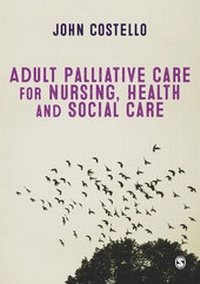 Abbildung von: Adult Palliative Care for Nursing, Health and Social Care - SAGE Publications Ltd