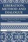 Cover: Liberation, Method and Dialogue - Wipf & Stock Publishers
