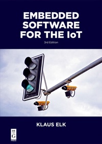 Abbildung von: Embedded Software for the IoT - De|G Press
