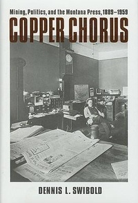 Bild: Copper Chorus - Montana Historical Society Press