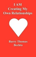Cover: I AM Creating My Own Relationships - Unconditional Love Books