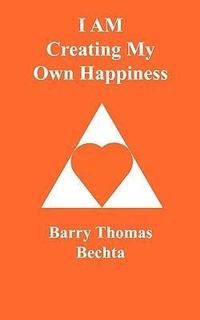 Enlarge image Cover: I AM Creating My Own Happiness - Unconditional Love Books