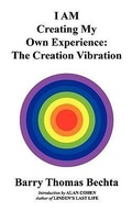 Cover: I AM Creating My Own Experience - Unconditional Love Books