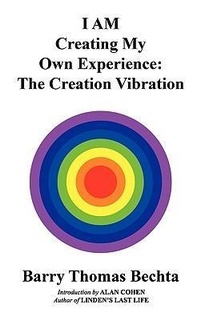 Enlarge image Cover: I AM Creating My Own Experience - Unconditional Love Books