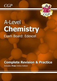 Abbildung von: A-Level Chemistry: Edexcel Year 1 & 2 Complete Revision & Practice with Online Edition - Coordination Group Publications Ltd (CGP)