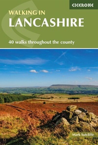 Enlarge image Cover: Walking in Lancashire - Cicerone Press