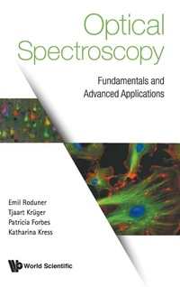 Abbildung von: Optical Spectroscopy: Fundamentals And Advanced Applications - World Scientific Europe Ltd