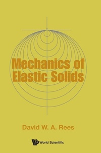 Enlarge image Cover: Mechanics Of Elastic Solids - World Scientific Europe Ltd