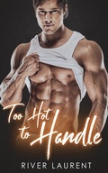 Cover: Too Hot To Handle - River Laurent