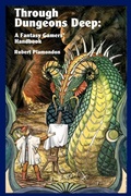 Cover: Through Dungeons Deep - Norton Creek Press