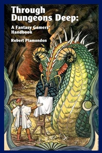 Enlarge image Cover: Through Dungeons Deep - Norton Creek Press