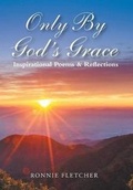 Cover: Only by God'S Grace - Xlibris Us