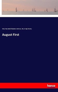 Enlarge image Cover: August First - Hansebooks