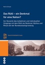 Cover: Das Rütli - ein Denkmal für die Nation? (E-Book) - hep verlag