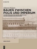 Cover: Bauen zwischen Polis und Imperium - De Gruyter