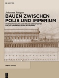 Cover: Bauen zwischen Polis und Imperium - De Gruyter