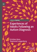 Cover: Experiences of Adults Following an Autism Diagnosis - Palgrave Pivot