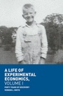 Cover: A Life of Experimental Economics, Volume I - Palgrave Macmillan