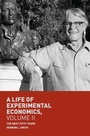 Cover: A Life of Experimental Economics, Volume II - Palgrave Macmillan