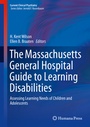 Cover: The Massachusetts General Hospital Guide to Learning Disabilities - Humana
