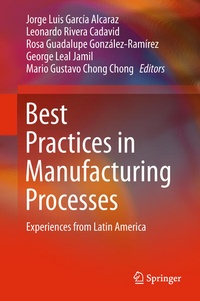 Enlarge image Cover: Best Practices in Manufacturing Processes - Springer