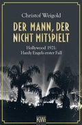 Cover: Der Mann, der nicht mitspielt - Kiepenheuer & Witsch