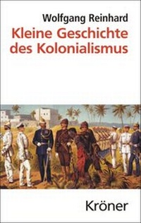 Abbildung von: Kleine Geschichte des Kolonialismus - Alfred Kröner Verlag