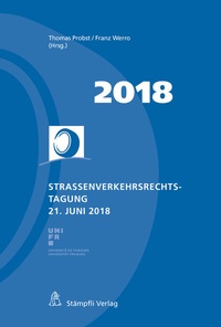 Abbildung von: Strassenverkehrsrechtstagung 21. Juni 2018 - Stämpfli Verlag