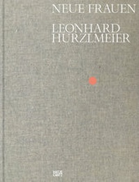 Abbildung von: Leonhard Hurzlmeier - Hatje Cantz Verlag