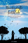 Cover: M&auml;rchenhafte Lichtblicke - Edition Blaes