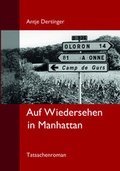 Cover: Auf Wiedersehen in Manhatten - Goethe & Hafis Verlag