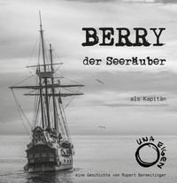 Enlarge image Cover: Berry, der Seeräuber - Una Eigen