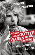 Cover: Als wir noch G&ouml;tter waren im Mai - Europa Verlage