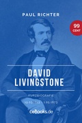 Cover: David Livingstone 1813 - 1873 - ceBooks Verlag Alexander Rempel