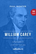 Cover: William Carey 1761 - 1834 - ceBooks Verlag Alexander Rempel