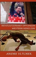 Cover: Revolutionary Optimism, Western Nihilism - PT. Badak Merah Semesta