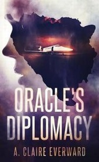 Enlarge image Cover: Oracle's Diplomacy - Author & Sister