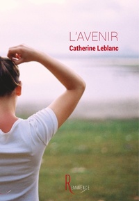 Enlarge image Cover: L'avenir - Editions de la Remanence