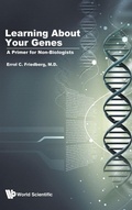 Cover: Learning About Your Genes: A Primer For Non-biologists - World Scientific Publishing Co Pte Ltd