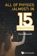 Cover: All Of Physics (Almost) In 15 Equations - World Scientific Publishing Co Pte Ltd