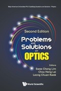 Cover: Problems And Solutions On Optics - World Scientific Publishing Co Pte Ltd
