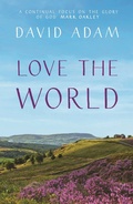 Cover: Love the World - SPCK Publishing