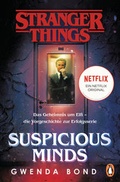 Cover: Stranger Things: Suspicious Minds - DIE OFFIZIELLE DEUTSCHE AUSGABE - ein NETFLIX-Original - Penguin Verlag